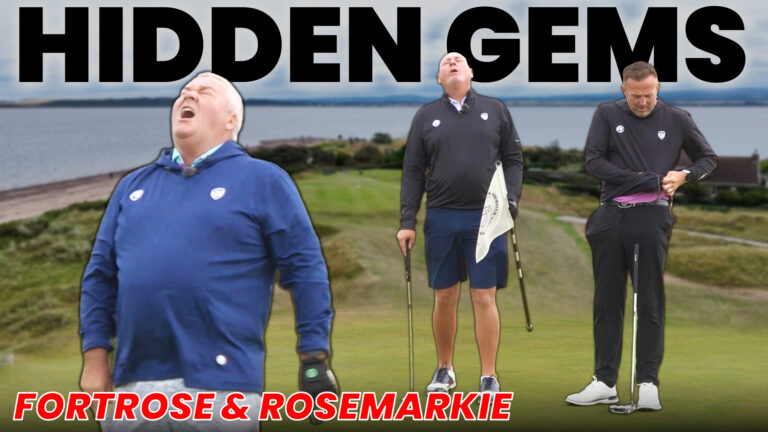 HIDDEN GEMS – FORTROSE & ROSEMARKIE G.C S7 EP6