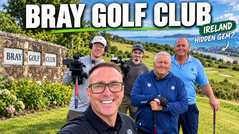 Bray Golf Club – Day 1 Hidden Gems